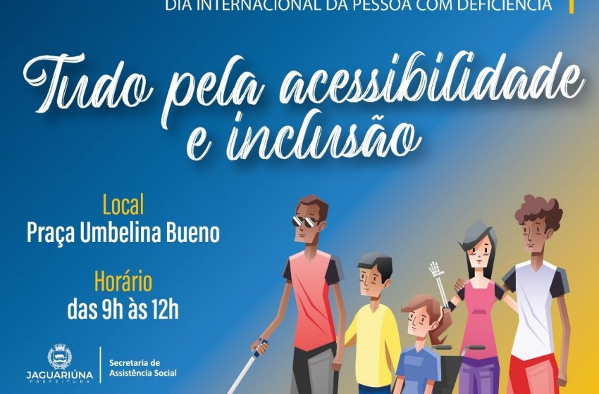 JAGUARIÚNA COMEMORA DIA DA PESSOA COM DEFICIÊNCIA COM EVENTO EM PRAÇA PÚBLICA