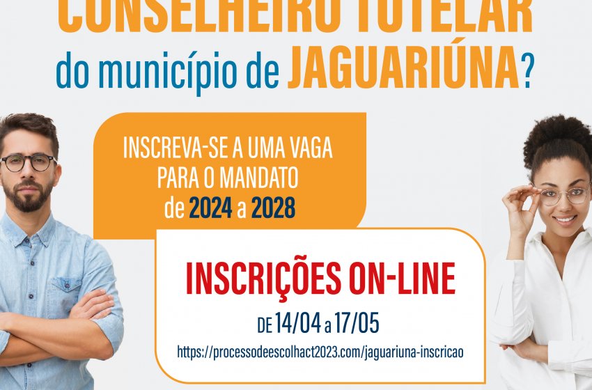 INSCRIÇÕES PARA O PROCESSO DE ESCOLHA DE CONSELHEIROS TUTELARES DE JAGUARIÚNA COMEÇAM NESTA SEXTA-FEIRA 