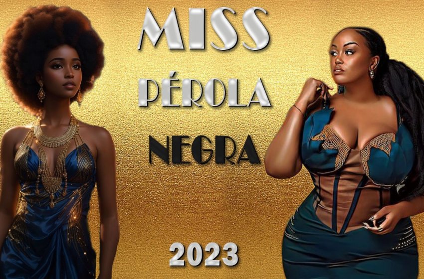 MISS PÉROLA NEGRA SERÁ REALIZADO NO PRÓXIMO DIA 14 NO TEATRO MUNICIPAL