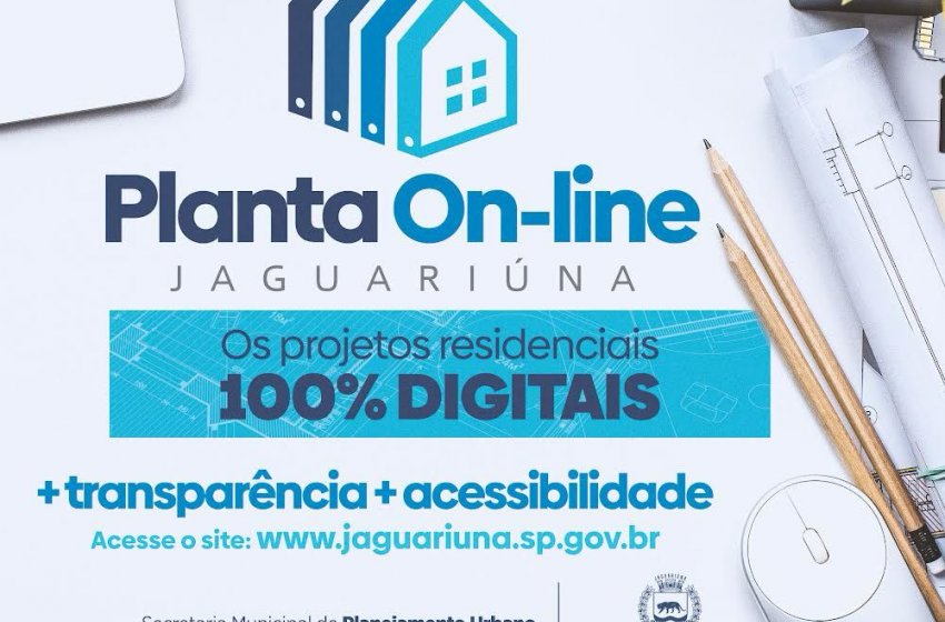 ‘PLANTA ON-LINE’ DE JAGUARIÚNA COMPLETA UM ANO COM MAIS DE 750 PROJETOS E ECONOMIZA 15 MIL IMPRESSÕES