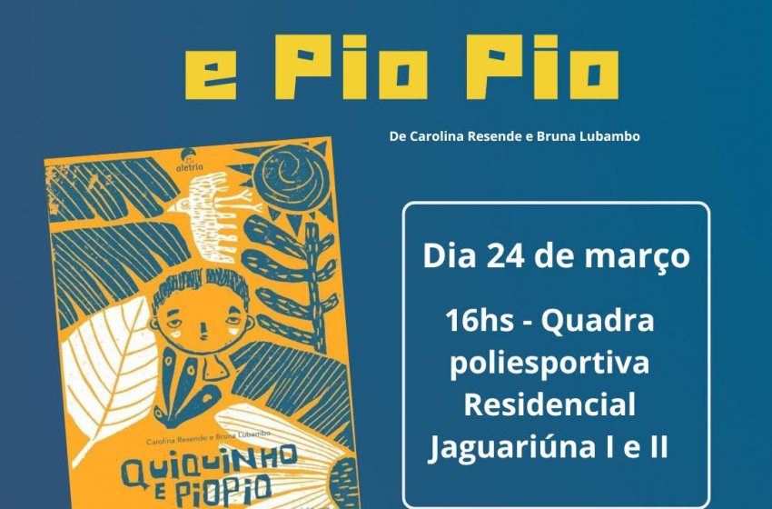 CONTAÇÃO DE HISTÓRIA ENCENADA NO RESIDENCIAL JAGUARIÚNA I E II NO DIA 24 DE MARÇO 