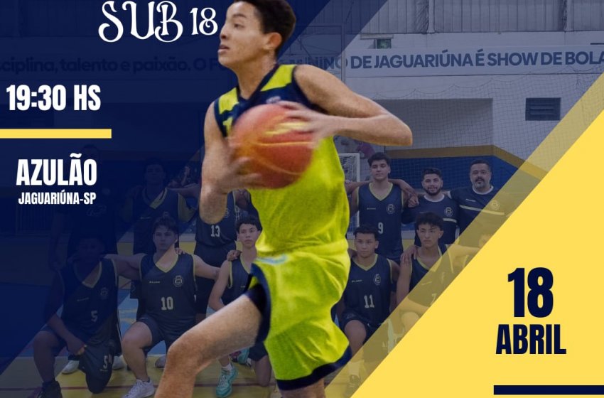 BASQUETE SUB 18 DE JAGUARIÚNA TEM MAIS UM JOGO NO AZULÃO 