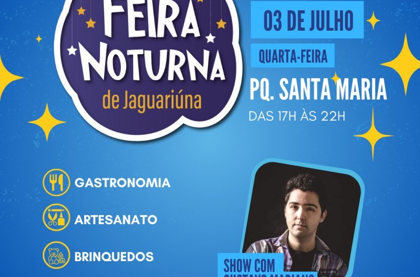 PARQUE SANTA MARIA RECEBE A FEIRA NOTURNA NESTA QUARTA 