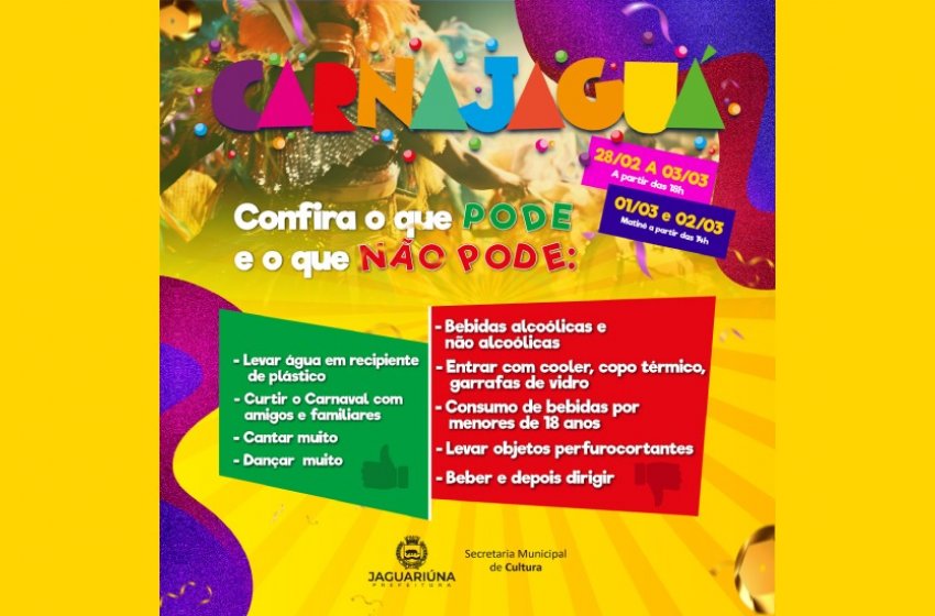 ‘CARNAJAGUÁ 2025’: SAIBA O QUE ESTÁ PROIBIDO DURANTE OS 4 DIAS DE FESTA