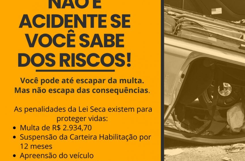 CAMPANHA ‘EDUCAÇÃO NO TRÂNSITO – LEI SECA’ COMEÇA HOJE EM JAGUARIÚNA