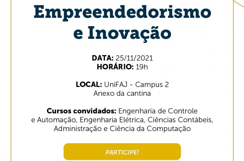 PREFEITURA PROMOVE CICLO DE EMPREENDEDORISMO EM PARCERIA COM A UNIFAJ NESTA QUINTA-FEIRA