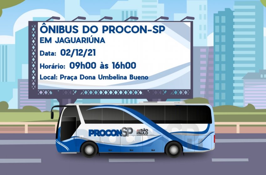JAGUARIÚNA RECEBE UNIDADE DO PROCON MÓVEL NO PRÓXIMO DIA 2 DE DEZEMBRO